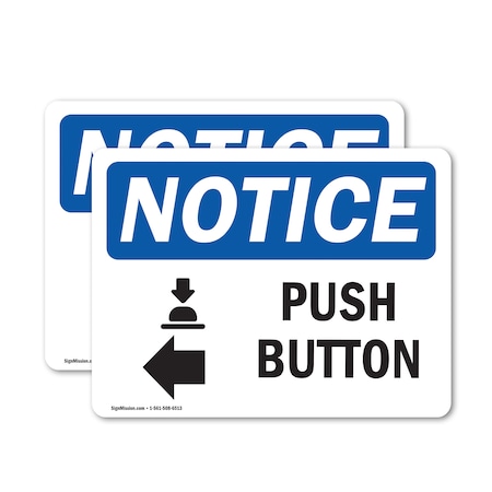 Signmission Push Button (Left Arrow) Sign With Symbol, 7 in W x Rectangle, Vinyl Decal OS-2PACK-NS-D-57-L-17922